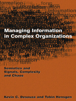 cover image of Managing Information in Complex Organizations